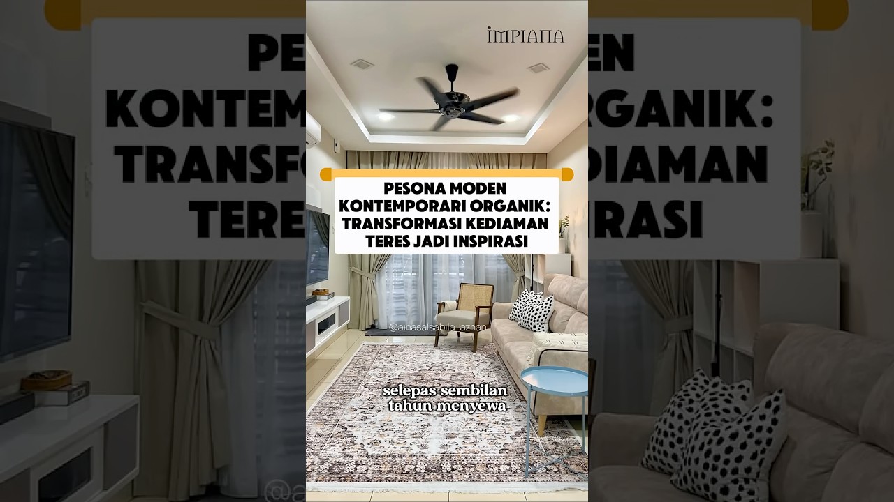 Pesona Moden Kontemporari Organik: Transformasi  Kediaman Teres Jadi Inspirasi