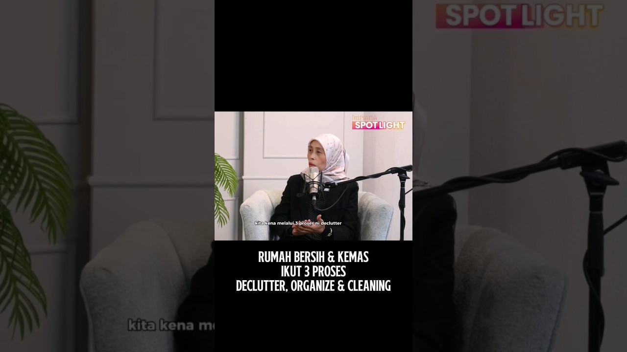 Rumah Bersih & Kemas Ikut 3 Proses Declutter, Organize & Cleaning