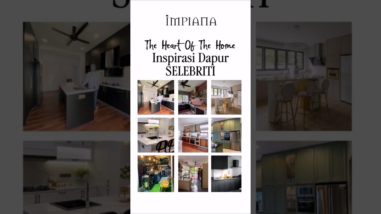 The Heart Of The Home, Inspirasi Dapur Selebriti