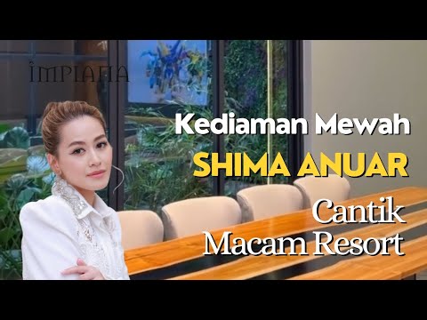 Kediaman Mewah Shima Anuar, Cantik Macam Resort