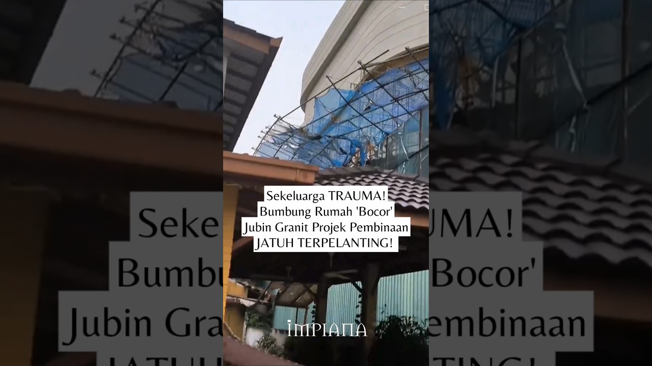 Sekeluarga Trauma! Bumbung Rumah 