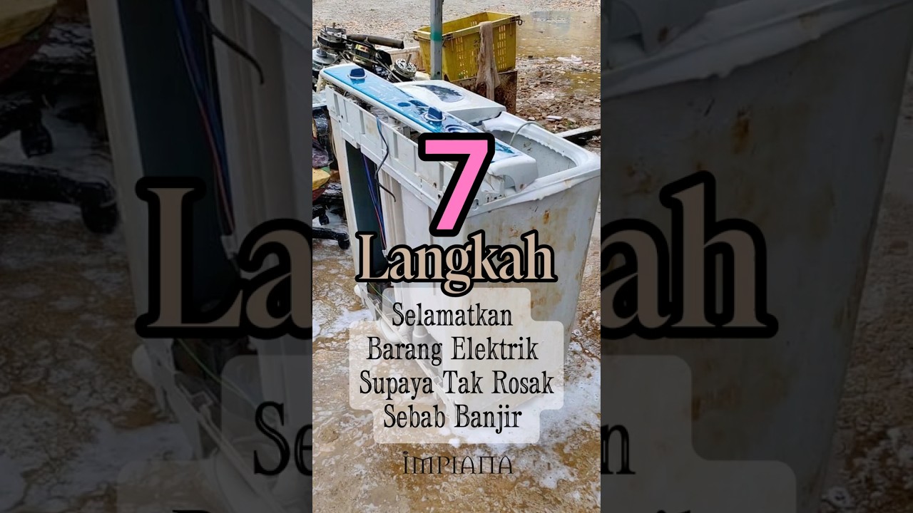7 Langkah Selamatkan Barang Elektrik Supaya Tak Rosak Sebab Banjir