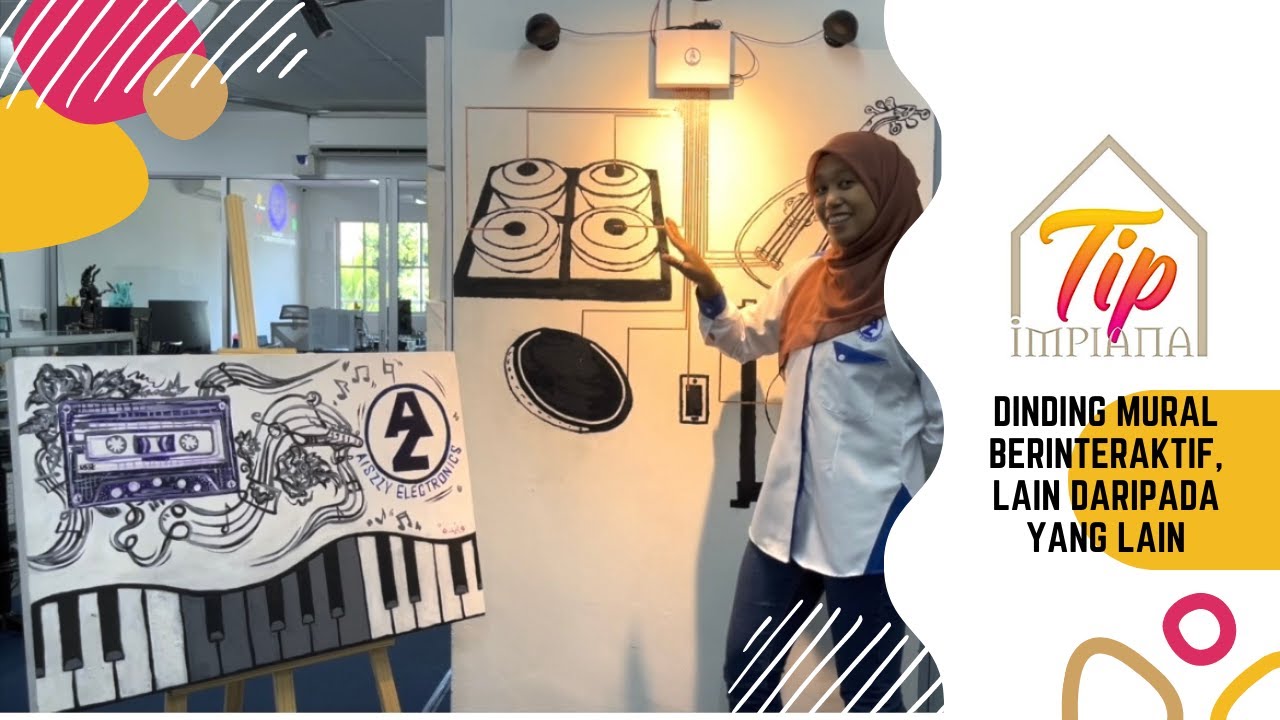 Tip Impiana - Dinding Mural Berinteraktif, Lain Daripada Yang Lain