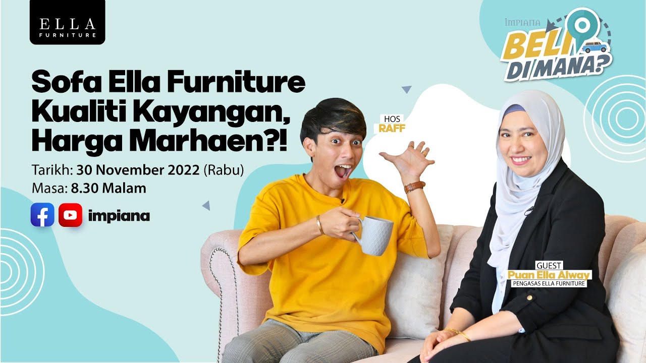 Beli Di Mana? - Sofa Ella Furniture Kualiti Kayangan. Harga Marhaen?!